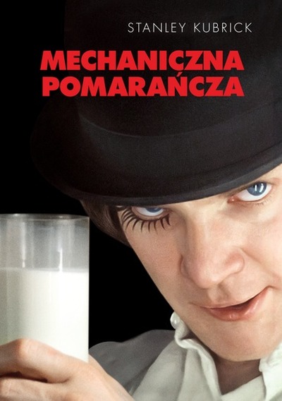 Plakat filmu: Mechaniczna pomarańcza