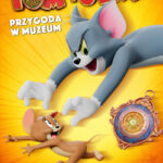 Plakat filmu Tom i Jerry: Przygoda w muzeum
